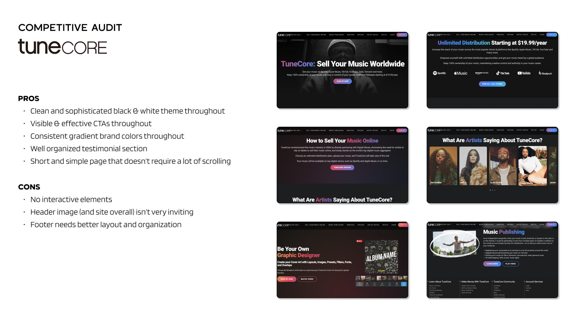 TuneCore audit: pros are a clean black-and-white theme, visible CTAs, consistent gradient colors and a short page; cons are no interactive elements, an uninviting header image and a footer that needs better organization.